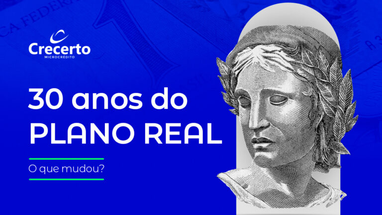 30 Anos de Plano Real: Impacto da Inflação e do Microcrédito