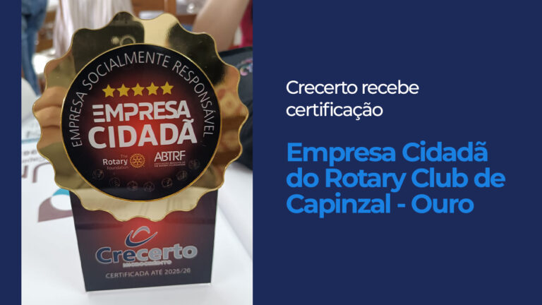 Crecerto recebe certificação Empresa Cidadã durante 5ª Galetada do Rotary Club de Capinzal – Ouro